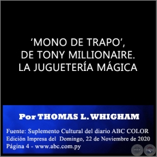 MONO DE TRAPO, DE TONY MILLIONAIRE. LA JUGUETERA MGICA - Por RUBN VARILLAS - Domingo, 22 de Noviembre de 2020